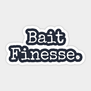 Bait Finesse Period - White Sticker